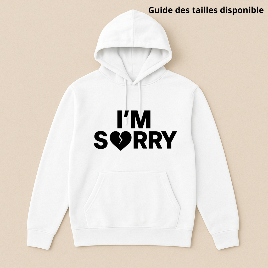 HOODIE ADULTE - I'M SORRY (CŒUR)